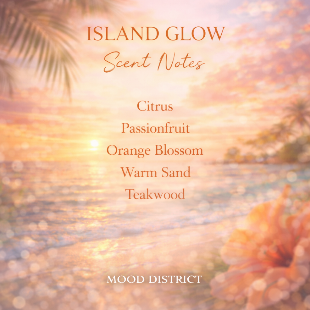 Island Glow - Vibe Setter