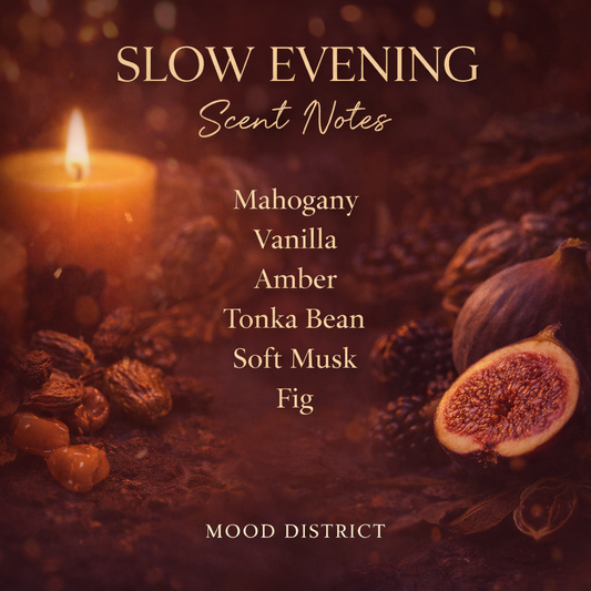 Slow Evening - Vibe Setter