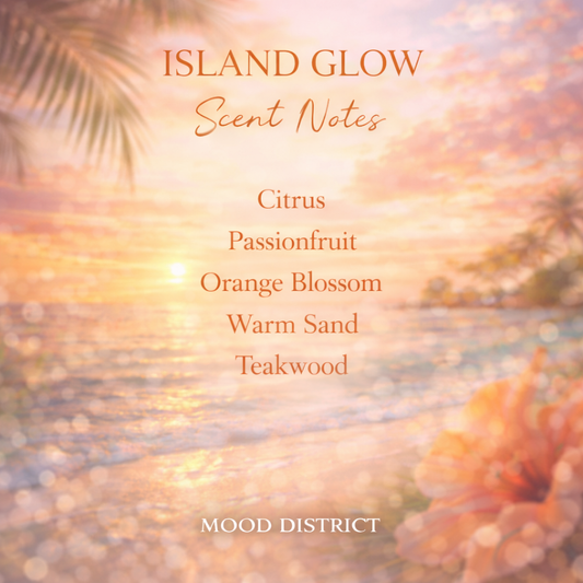 Island Glow - Vibe Setter
