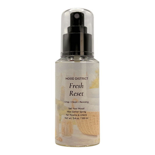 Fresh Reset - Vibe Setter