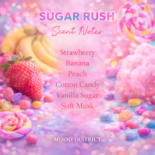 Sugar Rush - Vibe Setter